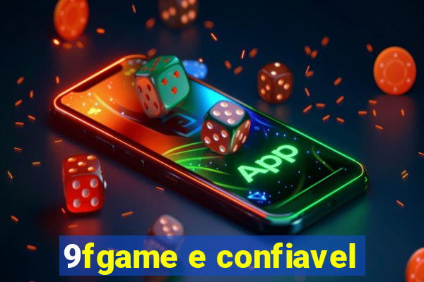 9fgame e confiavel